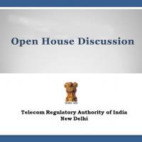 Open House Discussion on Consultation paper on “Review of Measures to Protect Interest of Consumers in the Telecom Sector” and “Certain Issues Relating to Telecom Tariff”